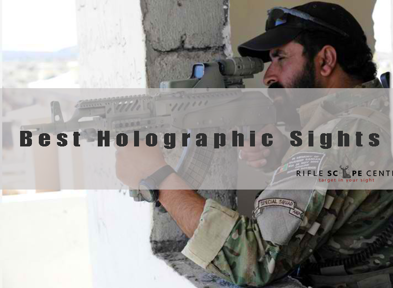 Best Holographic Sights